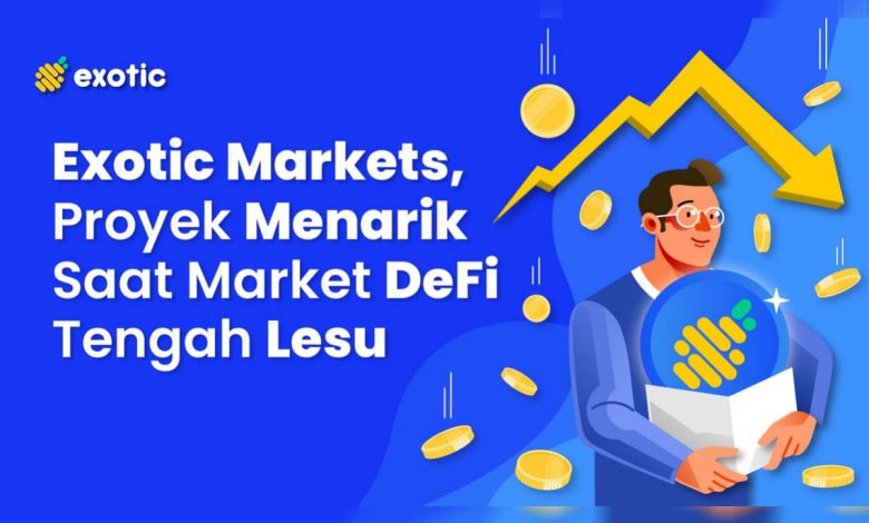 Exotic Markets