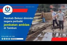 Pemkab Bekasi Diminta Segera Perbaiki Jembatan Amblas di Tambun