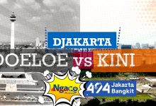 Djakarta: Doeloe vs Kini | #Ngaco spesial HUT Kota Jakarta ke - 494
