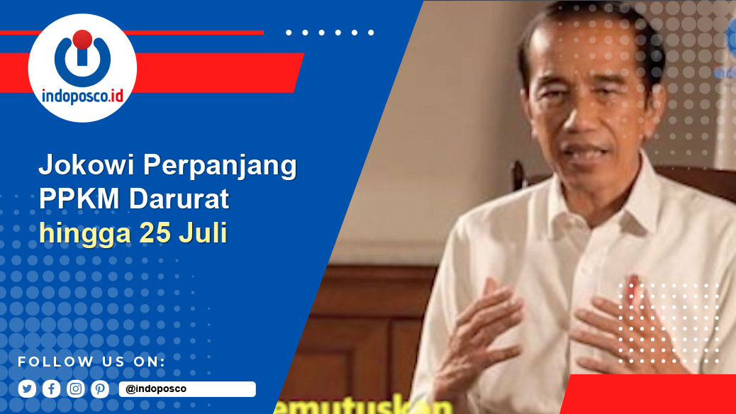 Jokowi Perpanjang PPKM Darurat Hingga 25 Juli - Indoposco