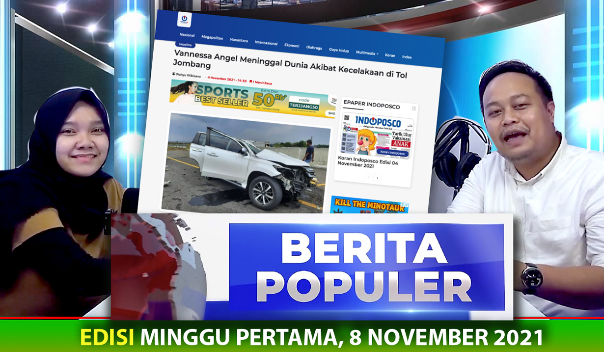 BERITA POPULER | Edisi Minggu Pertama, 8 November 2021 - Indoposco